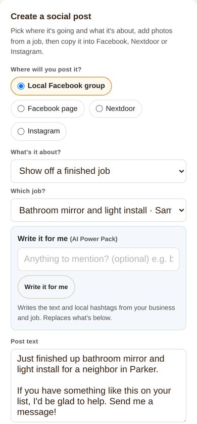 The post builder on a phone: choose Local Facebook group, Facebook page, Nextdoor or Instagram, pick a finished job, and a sample post is filled in